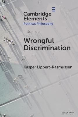 Wrongful Discrimination - Kasper Lippert-Rasmussen - cover