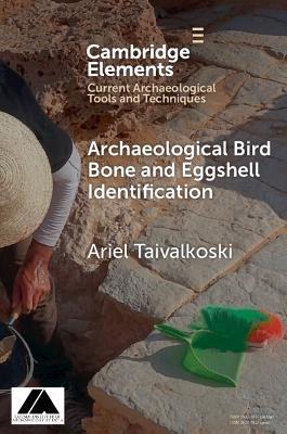 Archaeological Bird Bone and Eggshell Identification - Ariel Taivalkoski - cover