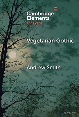 Vegetarian Gothic - Andrew Smith - cover
