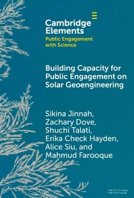 Building Capacity for Public Engagement on Solar Geoengineering - Sikina Jinnah,Zachary Dove,Shuchi Talati - cover