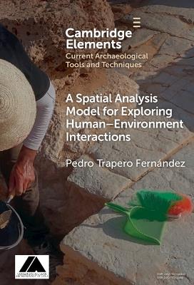 A Spatial Analysis Model for Exploring Human-Environment Interactions - Pedro Trapero Fernández - cover