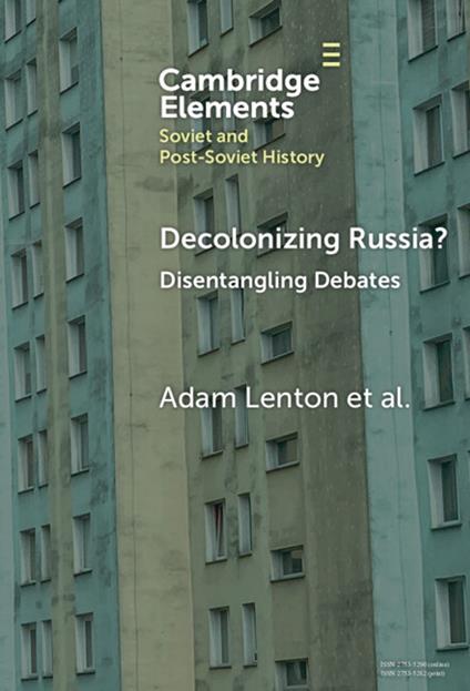 Decolonizing Russia?