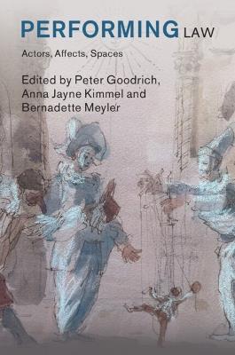 Performing Law: Actors, Affects, Spaces - cover