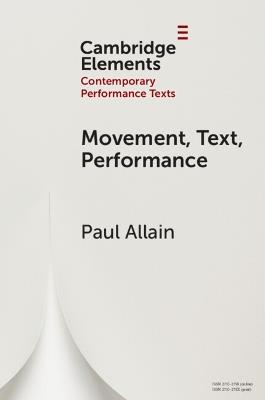 Movement, Text, Performance - Paul Allain - cover