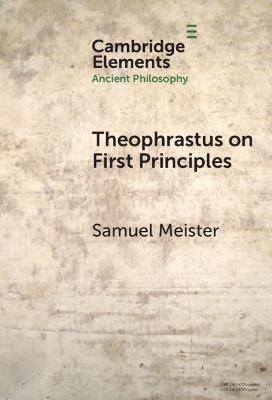 Theophrastus on First Principles - Samuel Meister - cover