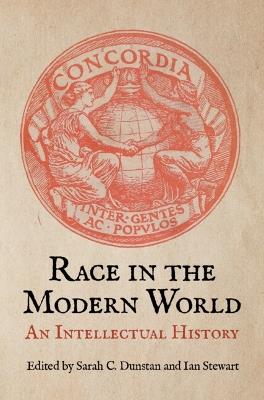 Race in the Modern World: An Intellectual History - cover