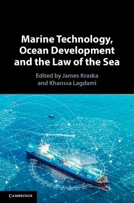 Marine Technology, Ocean Development and the Law of the Sea - cover
