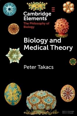 Biology and Medical Theory - Peter Takacs - cover