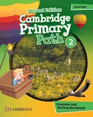 Cambridge Primary Path Level 2 Grammar and Writing Workbook - Sarah Dilger - cover