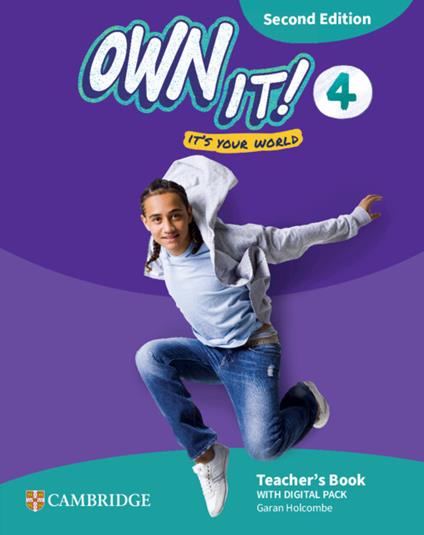 Own it! It's your world. Teacher's book with Digital Pack. Level 4. Con espansione online - Claire Thacker,Samantha Lewis,Daniel Vincent - copertina