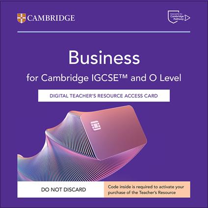 Cambridge IGCSE and O Level Business. Teacher's Resource Access Card - Houghton Medi,Leanne Burslem-Curl,Veenu Jain - copertina
