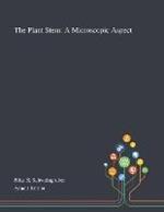 The Plant Stem: A Microscopic Aspect