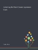 Achieving the Paris Climate Agreement Goals - Sven Teske - cover
