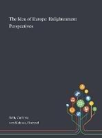 The Idea of Europe: Enlightenment Perspectives - Catriona Seth,Rotraud Von Kulessa - cover