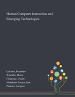 Human Computer Interaction and Emerging Technologies