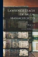 Lawrence Leach of Salem, Massachusetts: and Some of His Descendants; v. 2 - cover