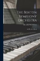 The Boston Symphony Orchestra: an Historical Sketch - cover