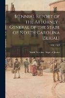 Biennial Report of the Attorney-General of the State of North Carolina [serial]; 1920/1922
