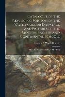 Catalogue of the Remaining Portion of the Water-colour Drawings and Pictures of the Modern English and Continental Schools: Likely the Property of Messrs. Murrietta