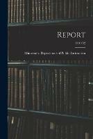 Report; 1900/02