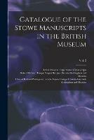 Catalogue of the Stowe Manuscripts in the British Museum; Vol. 2