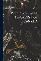 Pulp and Paper Magazine of Canada; 14, pt.1