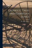 Catholic Tales and Christian Songs - cover