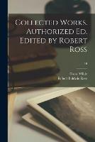Collected Works. Authorized Ed. Edited by Robert Ross; 10