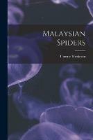 Malaysian Spiders - Thomas Workman - cover