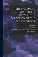 List of the Specimens of Homopterous Insects in the Collection of the British Musem; Supplement