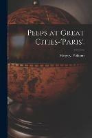Peeps at Great Cities-'Paris'.