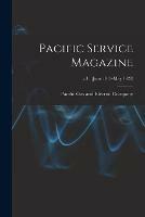 Pacific Service Magazine; v.11 (June 1919-May 1920)