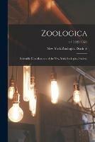 Zoologica: Scientific Contributions of the New York Zoological Society; v.7 (1923-1931) - cover