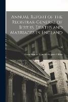 Annual Report of the Registrar-General of Births, Deaths and Marriages in England; v.16