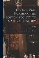 Occasional Papers of the Boston Society of Natural History; v.3(1880)