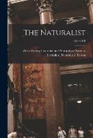 The Naturalist; 1957-1958