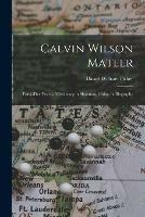 Calvin Wilson Mateer: Forty-five Years a Missionary in Shantung, China: a Biography