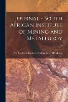 Journal - South African Institute of Mining and Metallurgy; 8