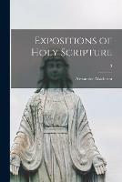 Expositions of Holy Scripture; 3
