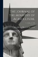 The Journal of the Ministry of Agriculture.; v. 29, no. 4 (1922)