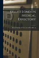 Kelly's London Medical Directory; 1