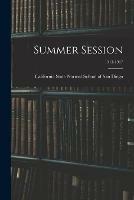 Summer Session; 1913-1917