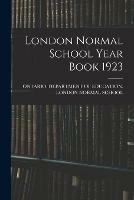 London Normal School Year Book 1923