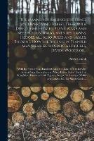 The Manner of Raising, Ordering, and Improving Forest Trees: with Directions How to Plant, Make and Keep Woods, Walks, Avenues, Lawns, Hedges, &c. Also Rules and Tables, Shewing How the Ingenious Planter May Measure Superficial Figures, Divide Woods Or... - Moses Cook - cover