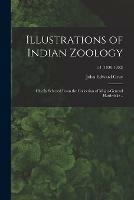 Illustrations of Indian Zoology; Chiefly Selected From the Collection of Major-General Hardwicke ..; v.1 (1830-1832) - John Edward 1800-1875 Gray - cover