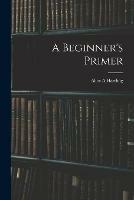 A Beginner's Primer