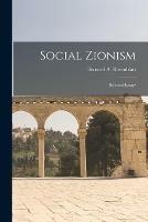 Social Zionism: Selected Essays