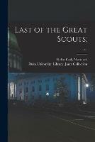 Last of the Great Scouts;; c.1