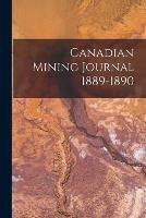 Canadian Mining Journal 1889-1890