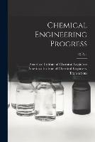 Chemical Engineering Progress; 12 pt. 1 - cover
